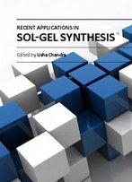 Recent Applications In Sol-Gel Synthesis Ed. By Usha Chandra