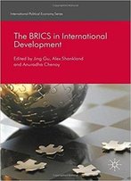 The Brics In International Development