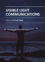 Visible Light Communications Ed. By Jin-Yuan Wang