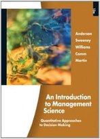 An Introduction To Management Science: Quantitative Approaches To Decision Making (Book Only)