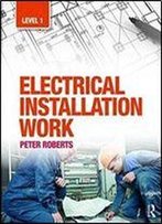 Electrical Installation Work: Level 1