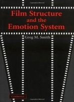Film Structure And The Emotion System