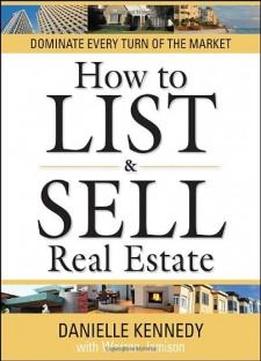 How to List and Sell Real Estate: 30th Anniversary Edition (with CD-ROM)