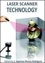 'Laser Scanner Technology' Ed. By J. Apolinar Munoz Rodriguez