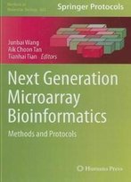 Next Generation Microarray Bioinformatics: Methods And Protocols (Methods In Molecular Biology)