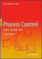 Process Control: Theory And Applications