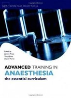 Advanced Training In Anaesthesia (Oxford Specialty Training)