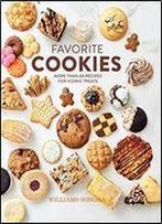 Favorite Cookies: More Than 40 Recipes For Iconic Treats