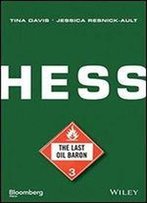 Hess: The Last Oil Baron (Bloomberg)