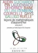 Leaons De Mathamatiques D'Aujourd'hui : Volume 4 (French Edition)