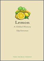Lemon: A Global History (Edible)