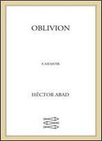Oblivion: A Memoir