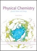 Physical Chemistry: Quanta, Matter, And Change