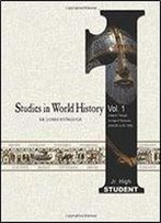 Studies In World History Volume 1 (Student)