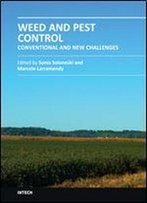 Weed And Pest Control: Conventional And New Challenges
