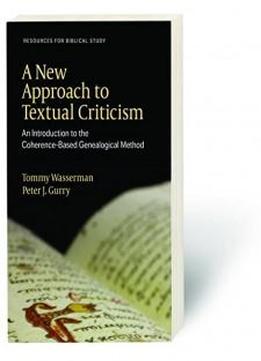 A New Approach To Textual Criticism