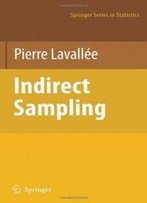 Indirect Sampling (Springer Series In Statistics)