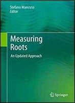 Measuring Roots: An Updated Approach