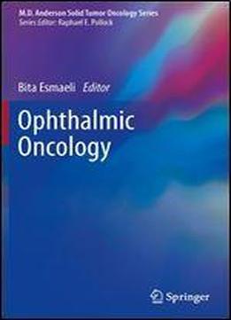 Ophthalmic Oncology (md Anderson Solid Tumor Oncology Series)