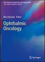 Ophthalmic Oncology (Md Anderson Solid Tumor Oncology Series)