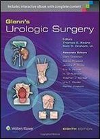Glenn's Urologic Surgery, 8th Edition