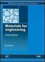 Materials For Engineering, Third Edition (Woodhead Publishing In Materials)