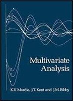 Multivariate Analysis (Probability And Mathematical Statistics)