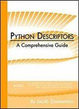Python Descriptors: A Comprehensive Guide