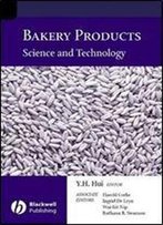 Bakery Products Science And Technology