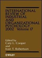 International Review Of Industrial And Organizational Psychology, 2002 (Volume 17)