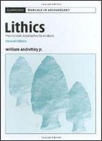 Lithics: Macroscopic Approaches To Analysis