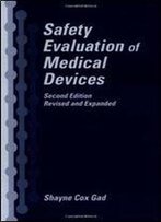 Safety Evaluation Of Medical Devices