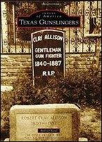 Texas Gunslingers