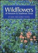 Wildflowers Of Houston And Southeast Texas
