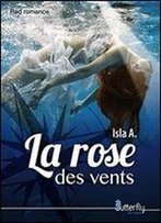 La Rose Des Vents (Red Romance)