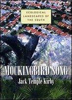 Mockingbird Song: Ecological Landscapes Of The South
