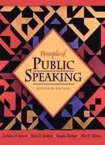 Principles Of Public Speaking (16th Edition)