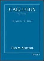 Calculus: Multi-Variable Calculus And Linear Algebra With Applications To Differential Equations And Probability (Volume 2)
