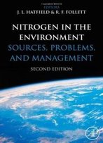 Nitrogen In The Environment, Second Edition