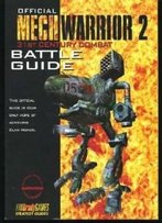 Official Mechwarrior 2: 31st Century Combat Battle Guide (Official Strategy Guides)