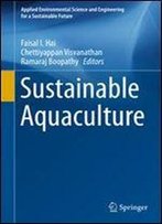 Sustainable Aquaculture (Applied Environmental Science And Engineering For A Sustainable Future)