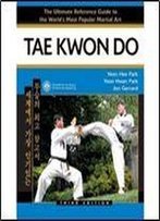 Tae Kwon Do, Third Edition