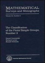 The Classification Of The Finite Simple Groups, Number 2 (Mathematical Surveys & Monographs)