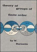 Theory Of Groups Of Finite Order