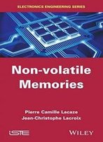 Non-Volatile Memories (Electronics Engineering Series)