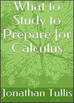 What To Study To Prepare For Calculus