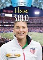 Hope Solo (Blue Banner Biography)