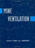 Mine Ventilation: Proceedings Of The 10th Us / North American Mine Ventilation Symposium, Anchorage, Alaska, Usa, 16-19 May 2004