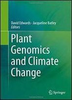 Plant Genomics And Climate Change