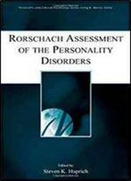 Rorschach Assessment Of The Personality Disorders (Personality And Clinical Psychology)